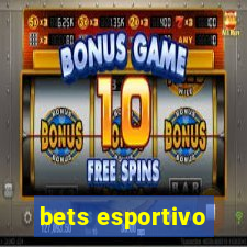 bets esportivo