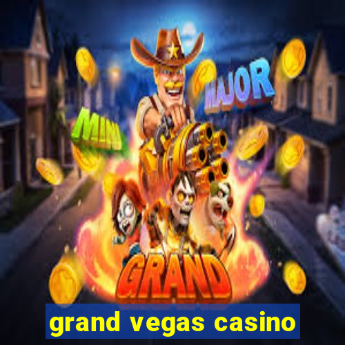 grand vegas casino