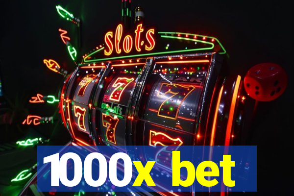 1000x bet