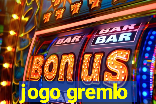 jogo gremlo