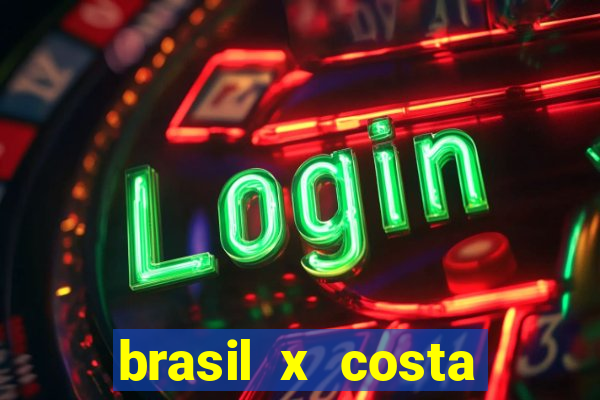 brasil x costa rica odds