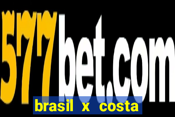 brasil x costa rica odds