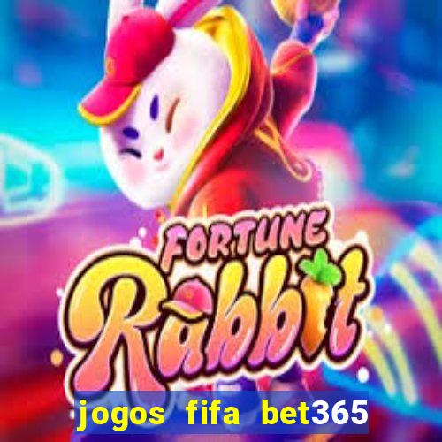 jogos fifa bet365 8 minutos