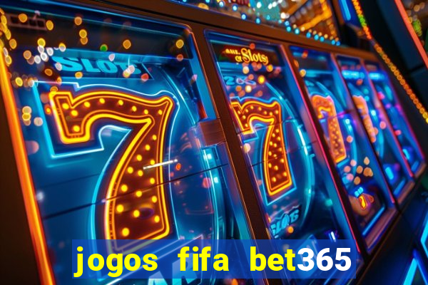 jogos fifa bet365 8 minutos