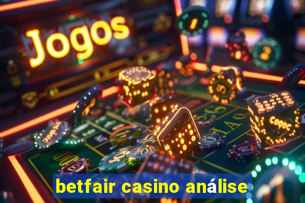 betfair casino análise