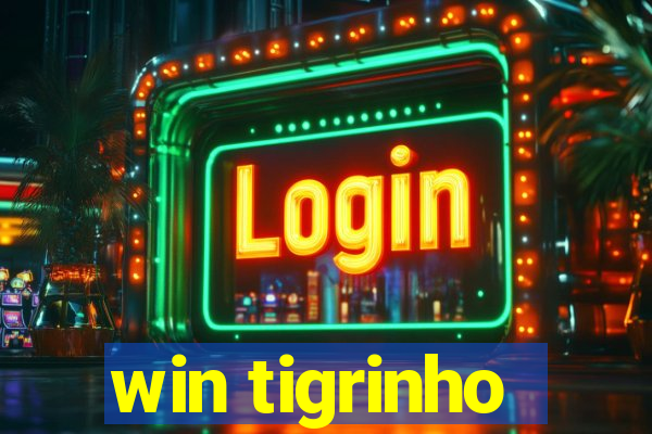 win tigrinho