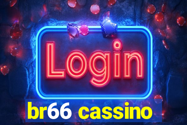 br66 cassino