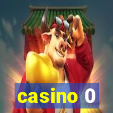 casino 0