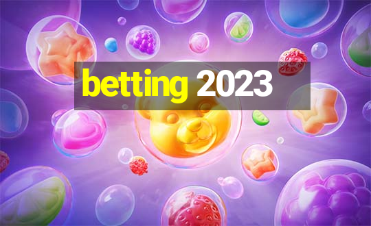 betting 2023