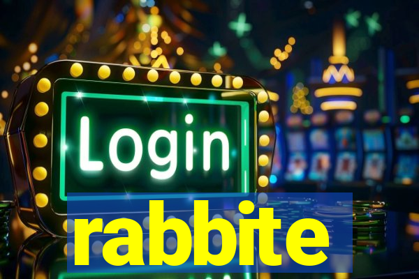 rabbite