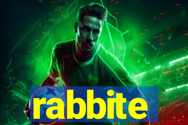 rabbite