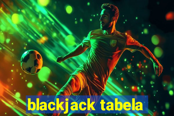 blackjack tabela