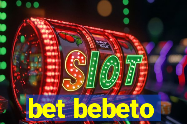 bet bebeto