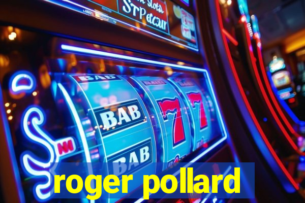 roger pollard