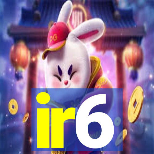 ir6