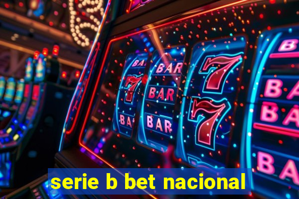 serie b bet nacional