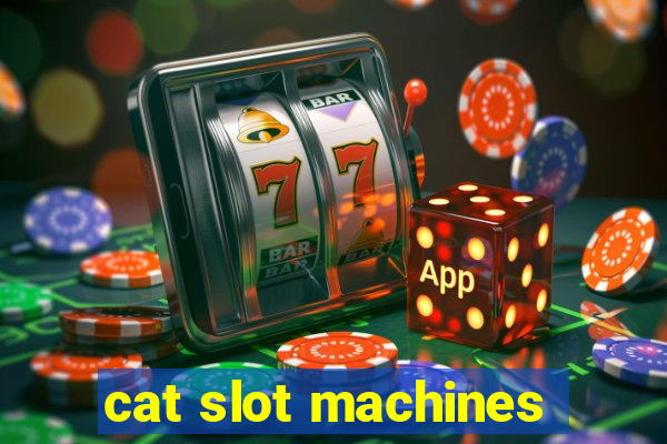 cat slot machines