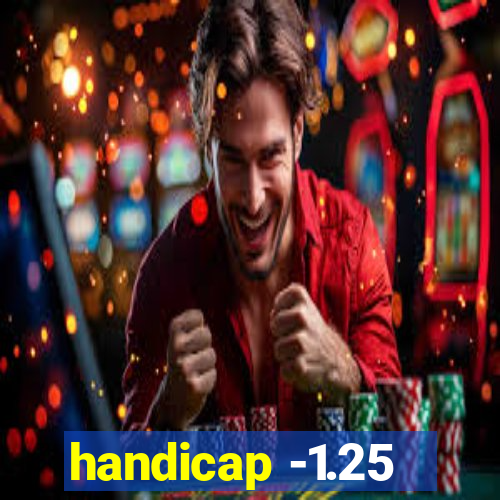 handicap -1.25