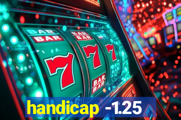 handicap -1.25