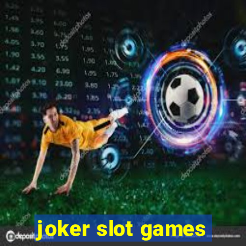 joker slot games