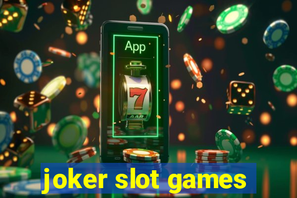 joker slot games