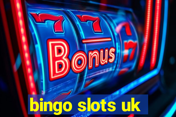 bingo slots uk