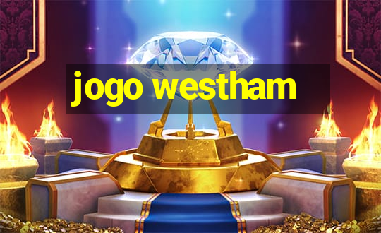 jogo westham