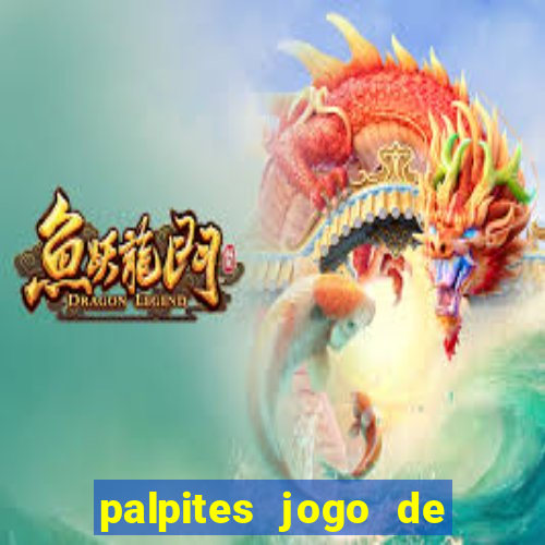 palpites jogo de futebol hoje