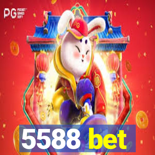 5588 bet