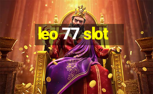 leo 77 slot