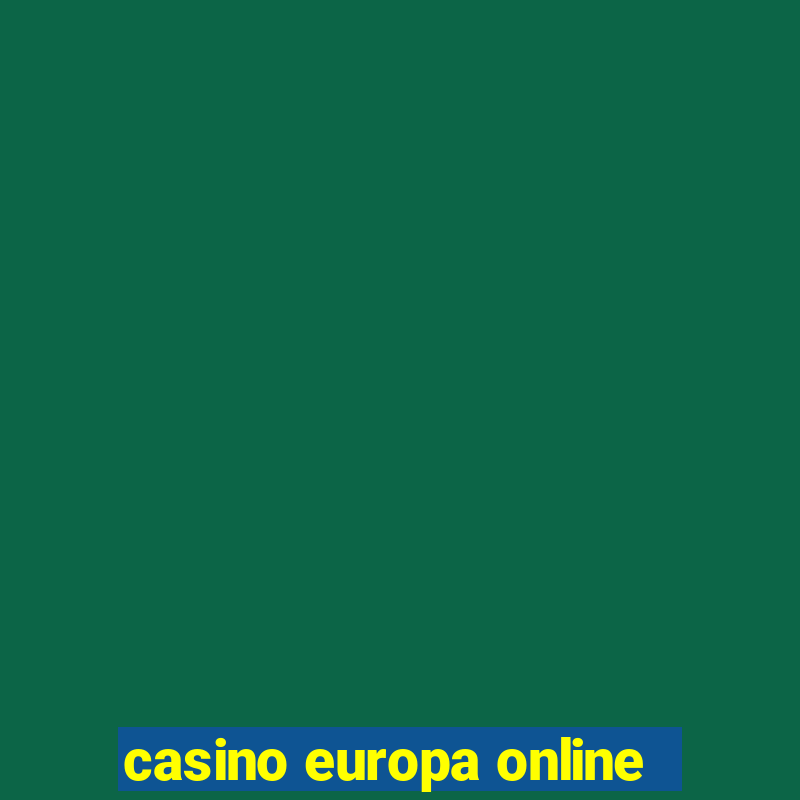 casino europa online