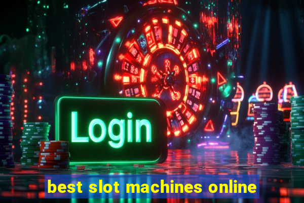 best slot machines online