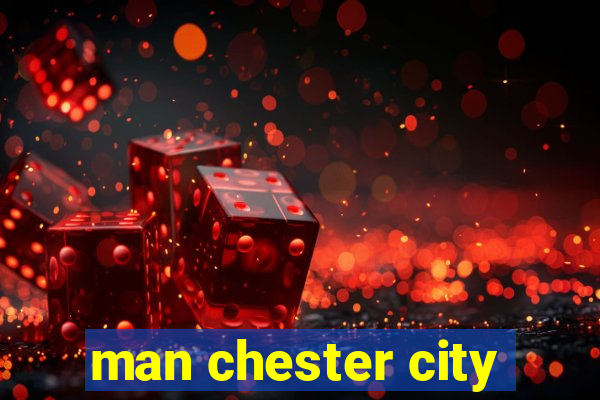 man chester city