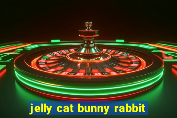 jelly cat bunny rabbit