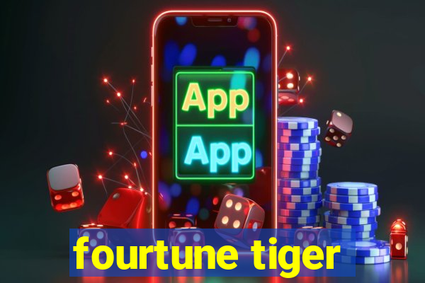 fourtune tiger