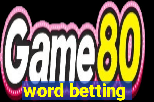 word betting