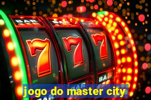 jogo do master city