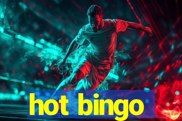 hot bingo