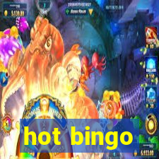 hot bingo