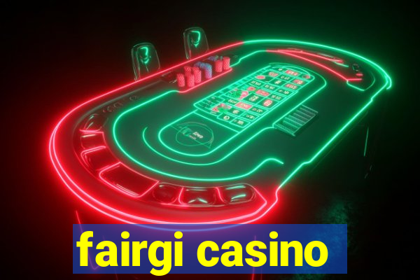 fairgi casino