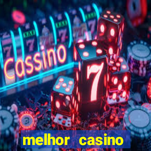 melhor casino online do brasil