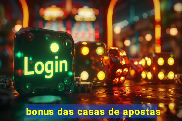 bonus das casas de apostas