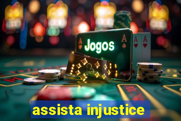 assista injustice