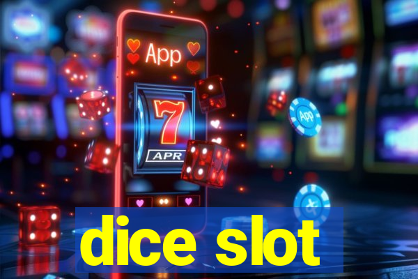 dice slot