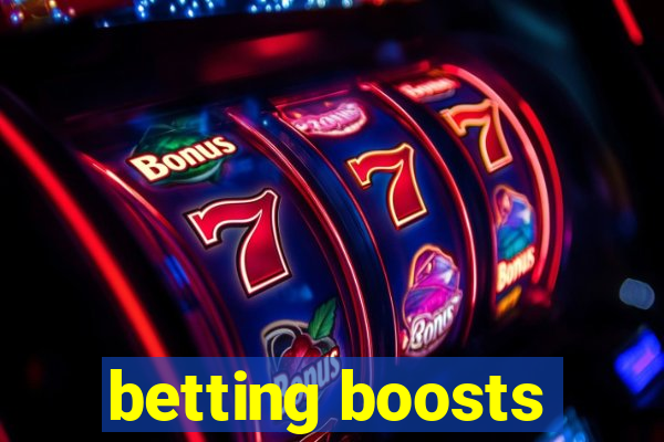 betting boosts