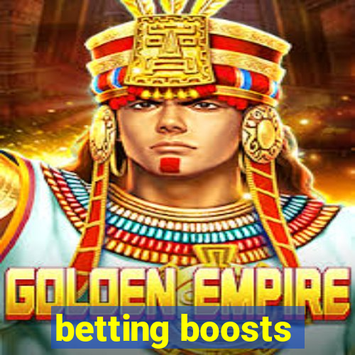 betting boosts