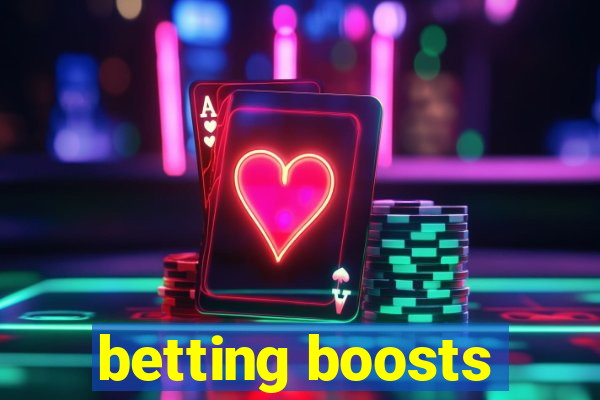 betting boosts