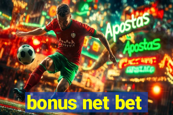 bonus net bet