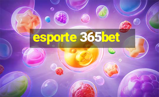 esporte 365bet