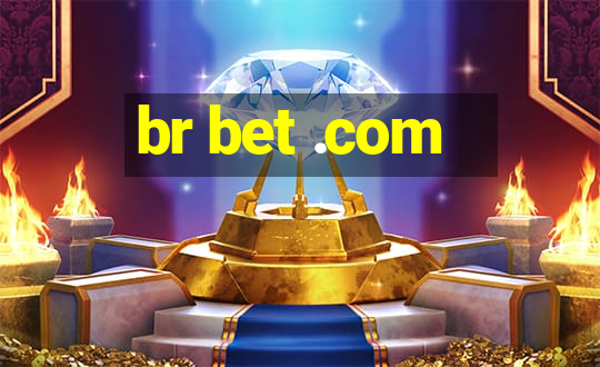 br bet .com